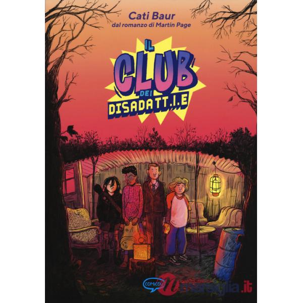 Club dei disadatt.i.e (Il)