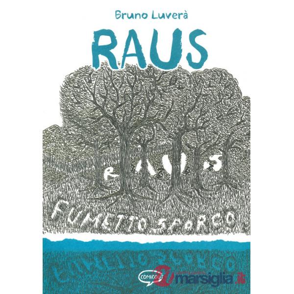 Raus. Fumetto sporco