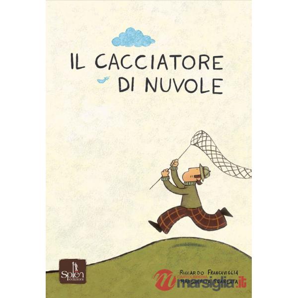 Cacciatore di nuvole (Il)