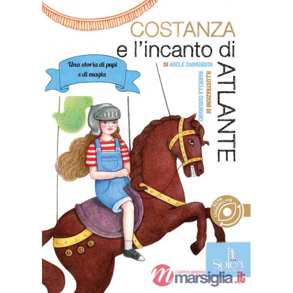 Costanza e l'incanto di Atlante. Una storia di pupi e di magia