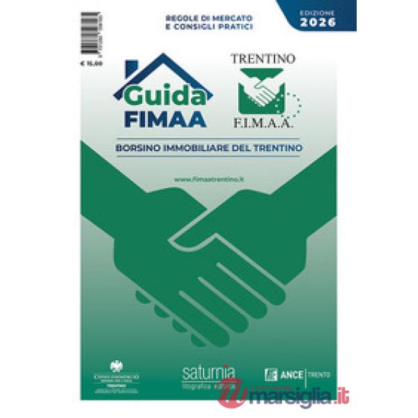 Guida FIMAA 2026. Borsino immobiliare del Trentino