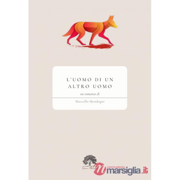 Uomo di un altro uomo (L')