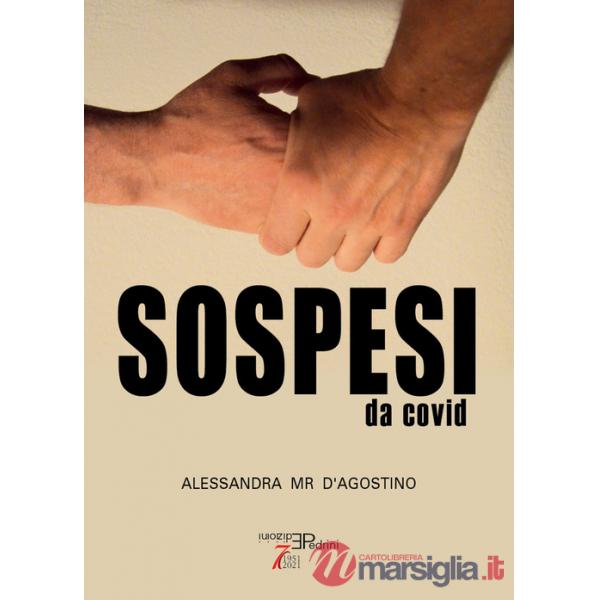 Sospesi da Covid