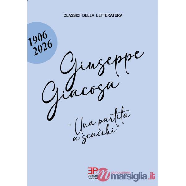 Partita a scacchi. Giuseppe Giacosa (Una)