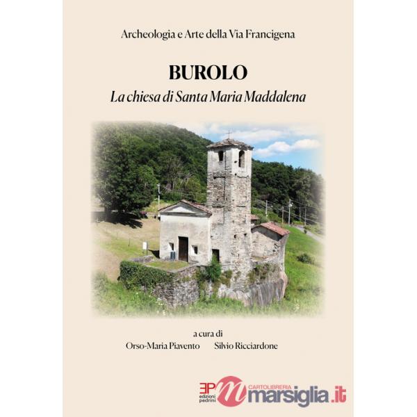Burolo. La chiesa di Santa Maria Maddalena