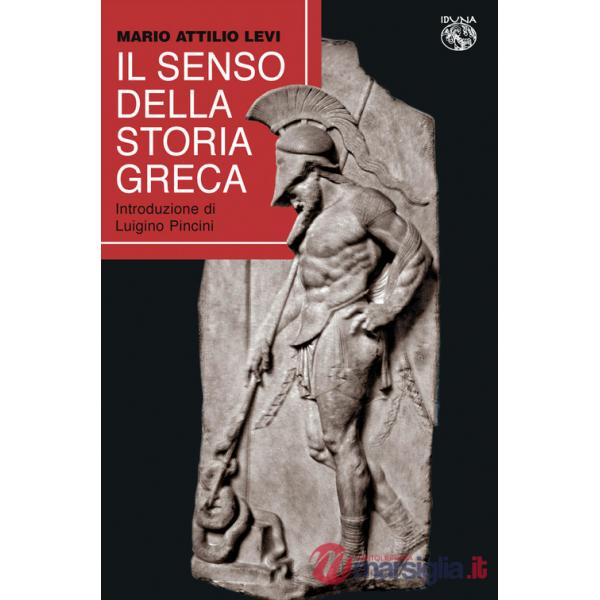 Senso della storia greca (Il)