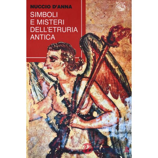 Simboli e misteri dell'Etruria antica