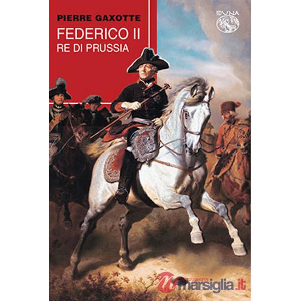 Federico II re di Prussia