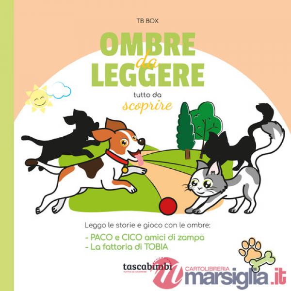 Ombre da leggere. Tutto da scoprire. Ediz. illustrata