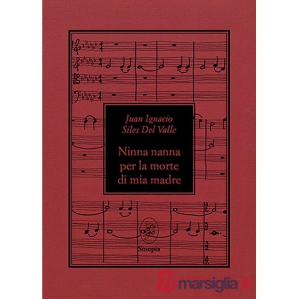 Ninna nanna per la morte di mia madre. Ediz. bilingue