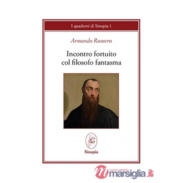 Incontro fortuito col filosofo fantasma ovvero lo stupore ha rimpiazzato la prudenza