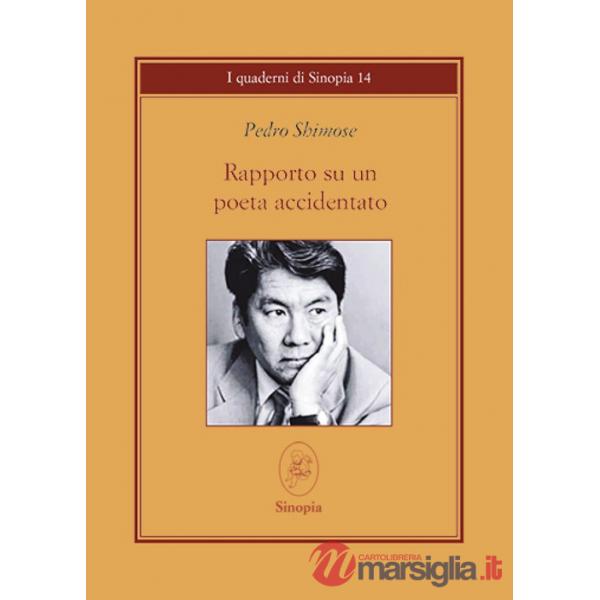 Rapporto su un poeta accidentato