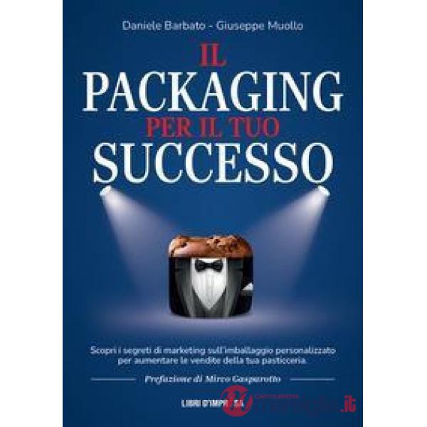 Packaging per il tuo successo. Scopri i segreti di marketing sull'imballaggio personalizzato per aumentare le vendite della tua 