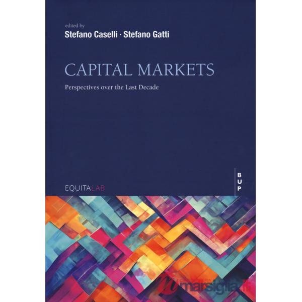 Capital markets. Perspettives over the last decade