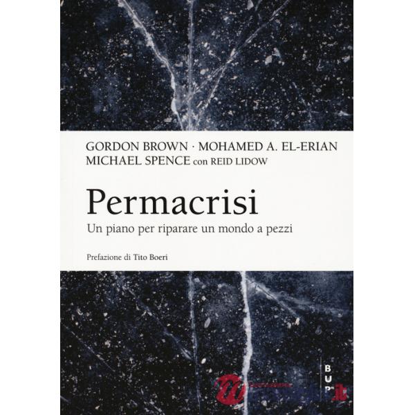Permacrisi. Un piano per riparare un mondo a pezzi