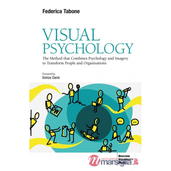 Visual psychology. The method that combines psychology and imagery to transform people and organisations