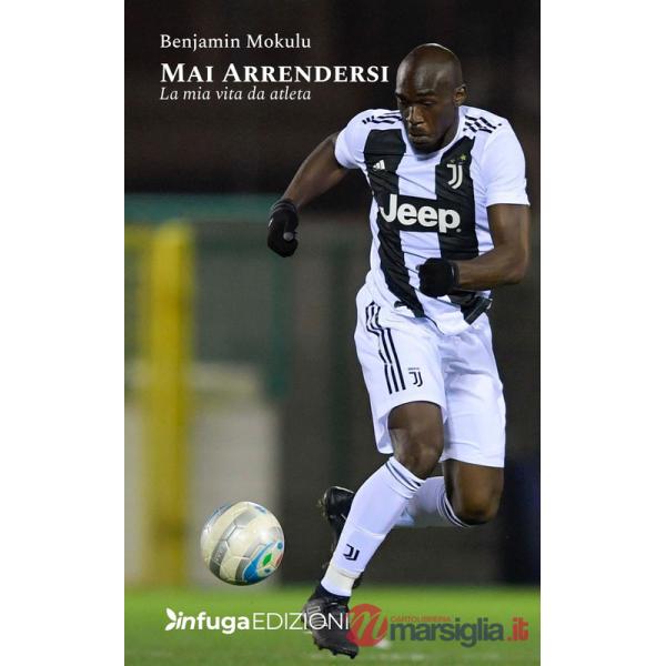 Mai arrendersi. La mia vita da atleta