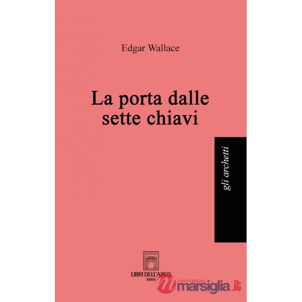 Porta dalle sette chiavi (La)