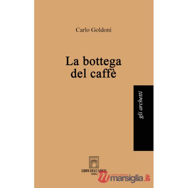 Bottega del caffè (La)