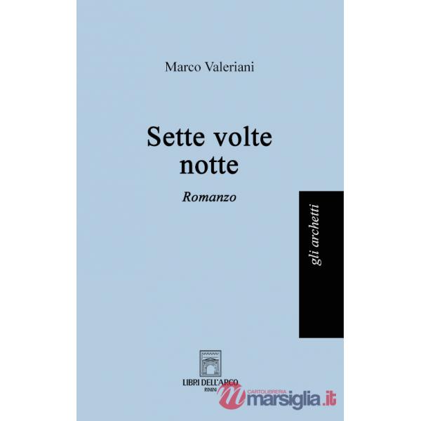 Sette volte notte