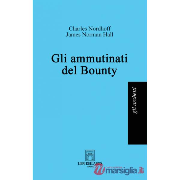 Ammutinati del Bounty (Gli)