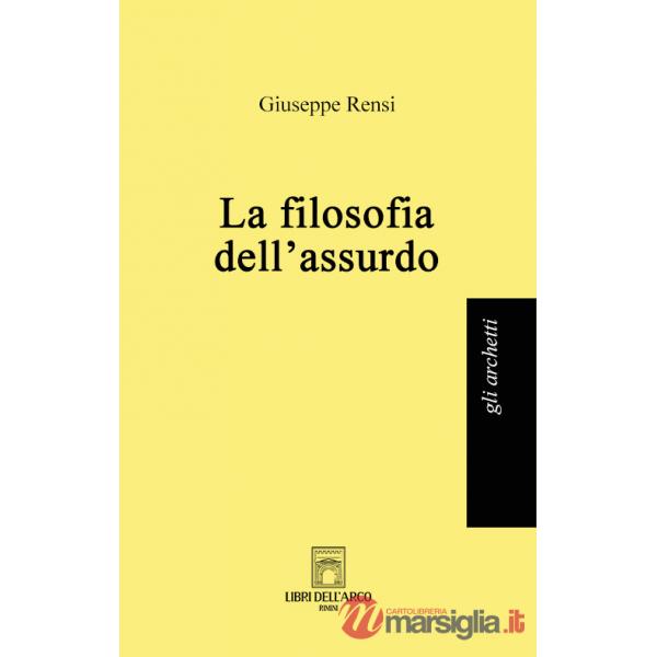 Filosofia dell'assurdo (La)