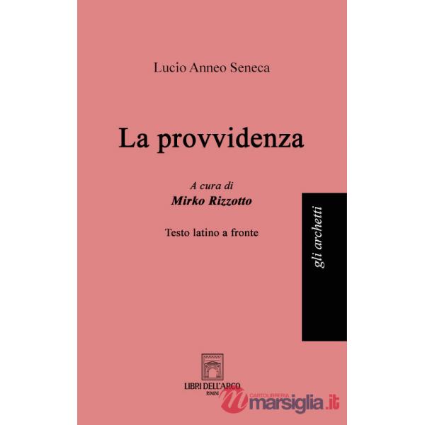 Provvidenza. Testo latino a fronte (La)