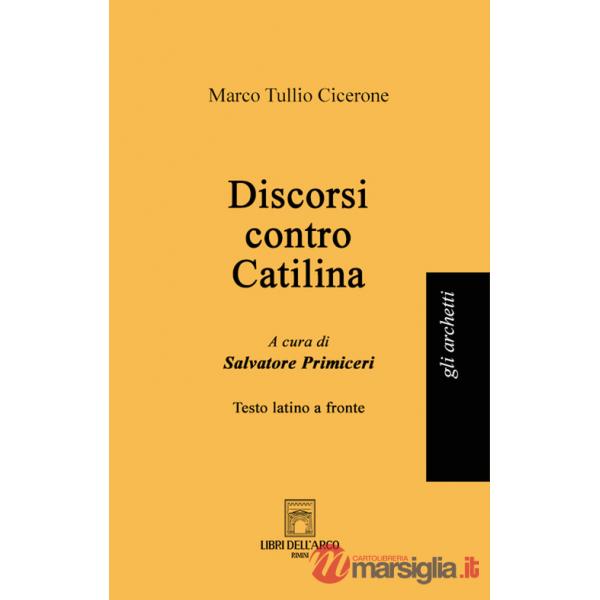 Discorsi contro Catilina. Testo latino a fronte
