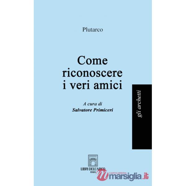 Come riconoscere i veri amici