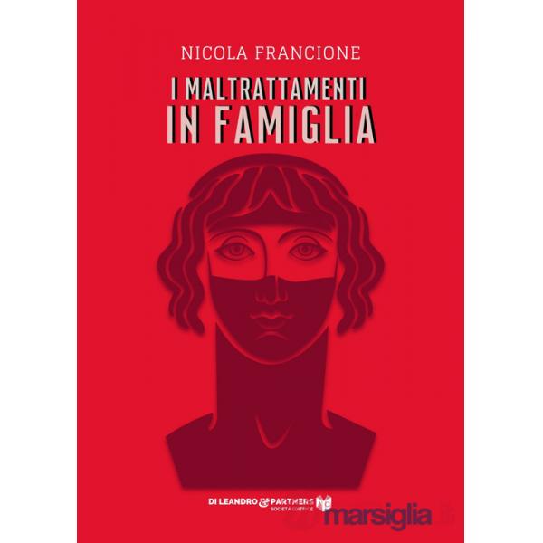 Maltrattamenti in famiglia (I)
