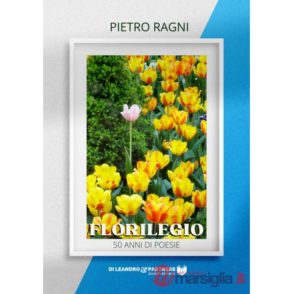 Florilegio. 50 anni di poesie