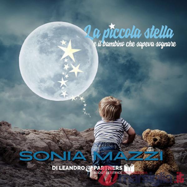 Piccola stella e il bambino che sapeva sognare. Ediz. speciale (La)