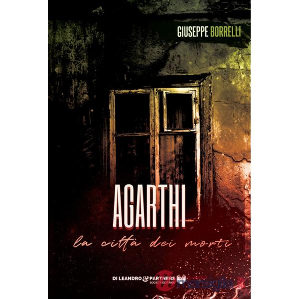 Agarthi. La città dei morti