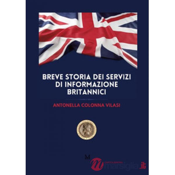 Breve storia dei servizi di informazione britannici