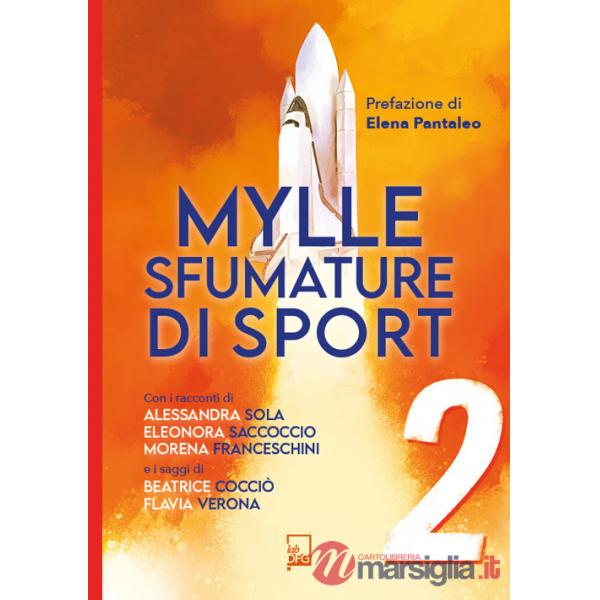 Mylle sfumature di sport. Vol. 2