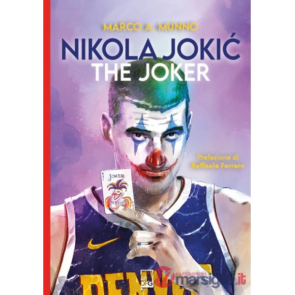 Nikola Jokic. The Joker