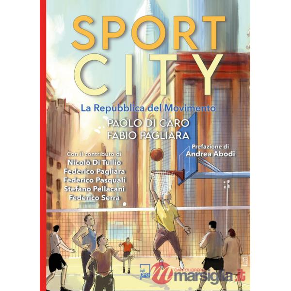 Sportcity. La Repubblica del Movimento