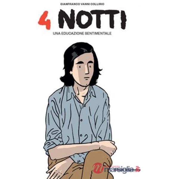 4 notti. Una educazione sentimentale