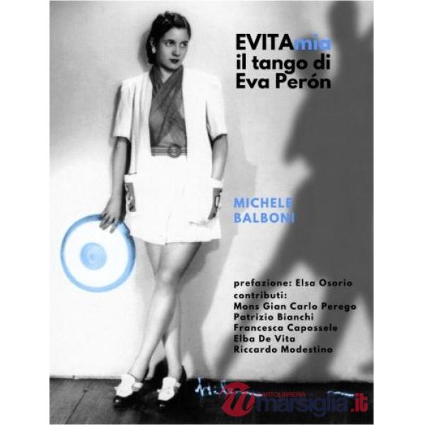 Evitamia. Il tango di Evita Peron