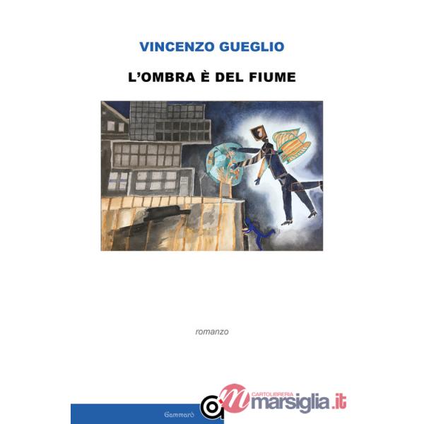 Ombra è del fiume (L')