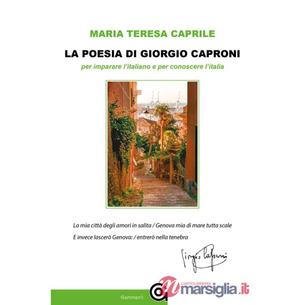 Poesia di Giorgio Caproni per imparare l'italiano e per conoscere l'Italia (La)