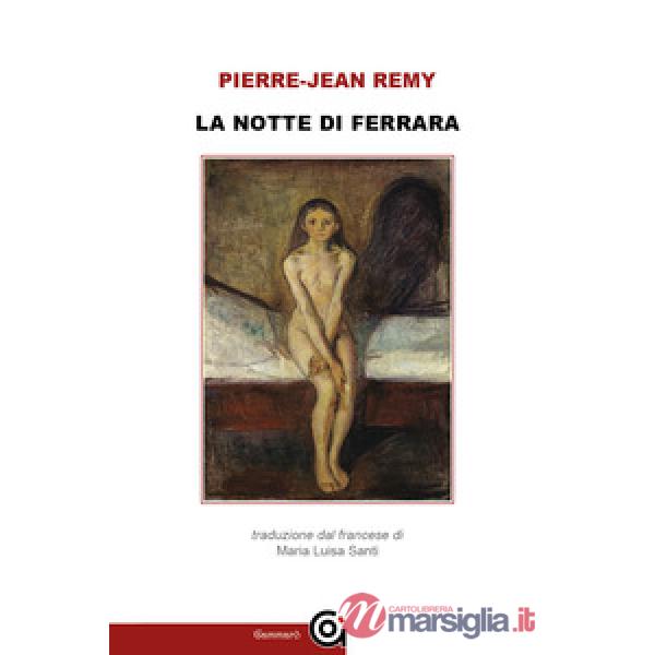 Notte di Ferrara (La)