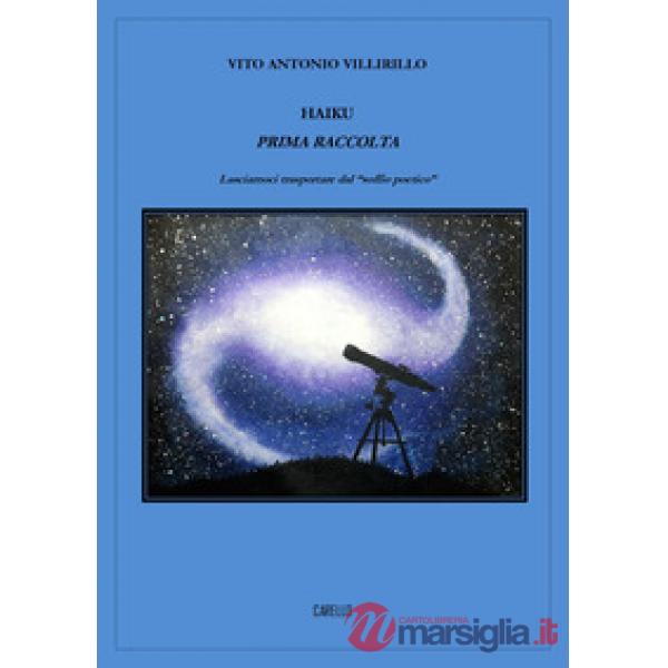 Haiku. Prima raccolta. Lasciamoci trasportare dal «soffio poetico»