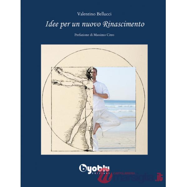 Idee per un nuovo Rinascimento