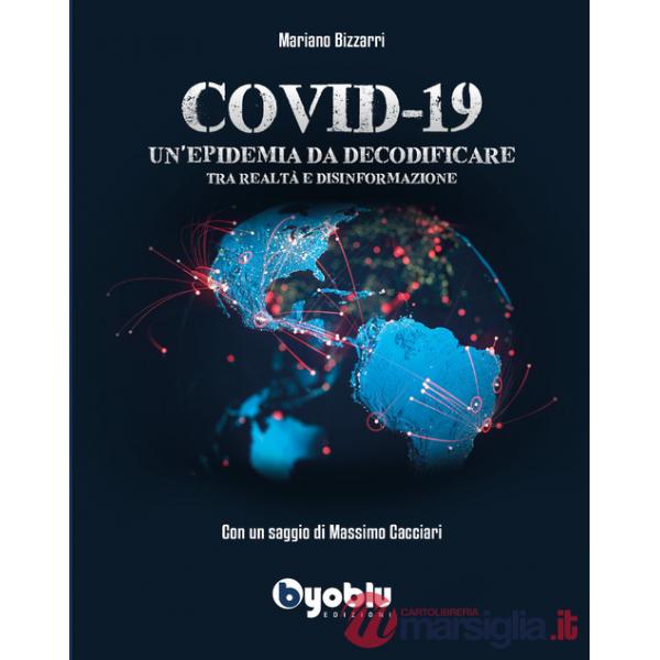 Covid-19. Un'epidemia da decodificare. Tra realtà e disinformazione