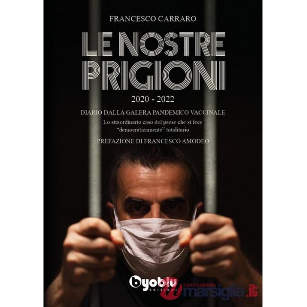 Nostre prigioni (Le)