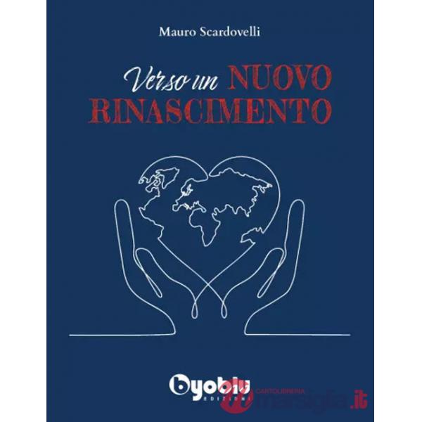 Verso un nuovo rinascimento