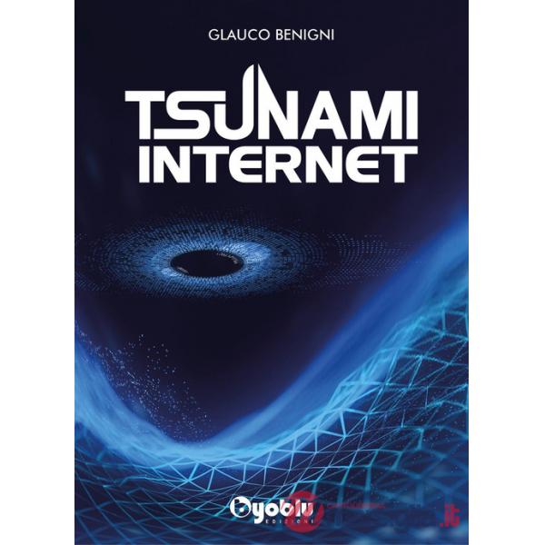 Tsunami internet. Al di là dell'etica e della genetica
