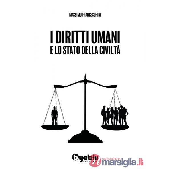 Diritti umani e lo stato della civiltà (I)