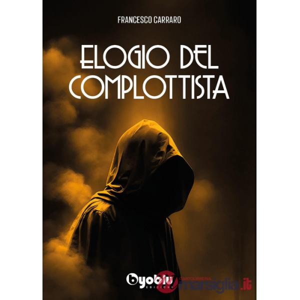 Elogio del complottista